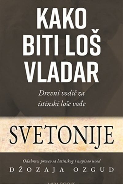 Kako biti loš vladar