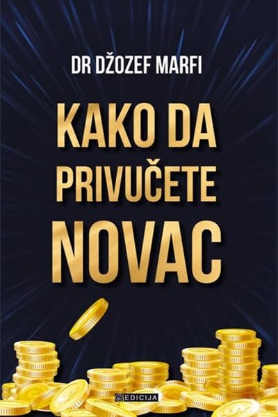 Kako da privučete novac