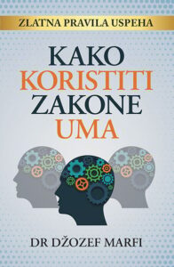 Kako koristiti zakone uma