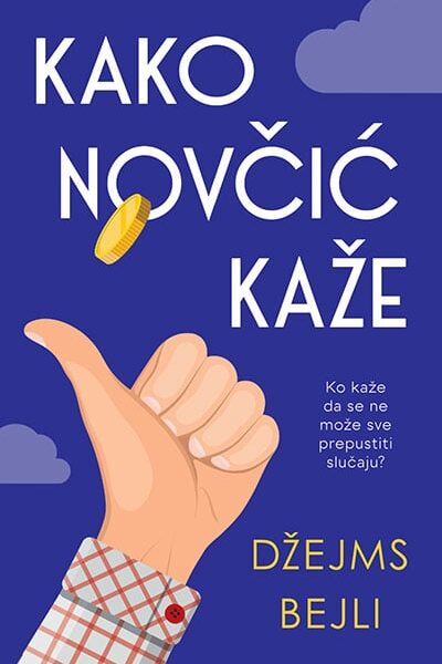 Kako novčić kaže