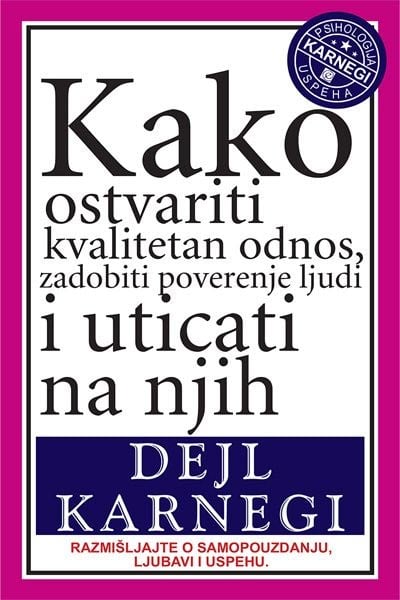 Kako ostvariti kvalitetan odnos, zadobiti poverenje ljudi i uticati na njih