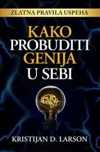 Kako probuditi genija u sebi