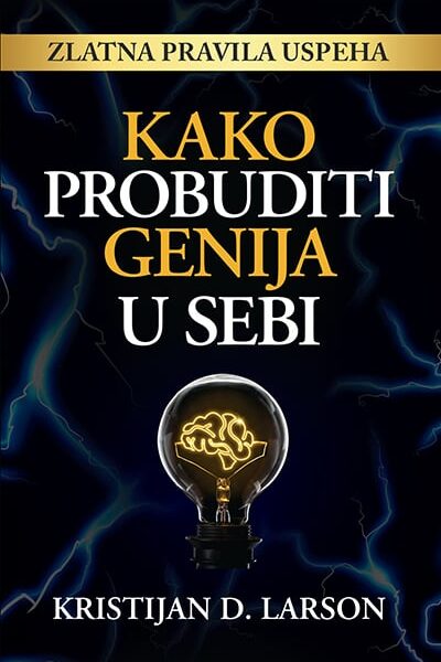 Kako probuditi genija u sebi