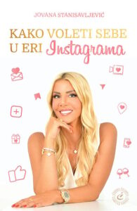 Kako voleti sebe u eri instagrama