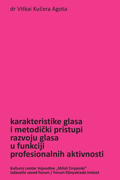 Karakteristike glasa i metodički pristupi razvoju glasa u funkciji profesionalnih aktivnosti