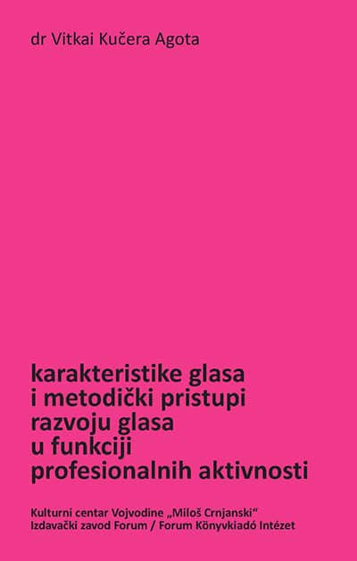 Karakteristike glasa i metodički pristupi razvoju glasa u funkciji profesionalnih aktivnosti
