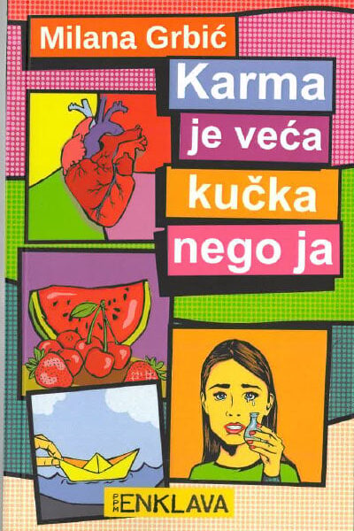 Karma je veća kučka nego ja