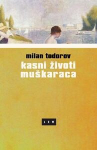 Kasni životi muškaraca