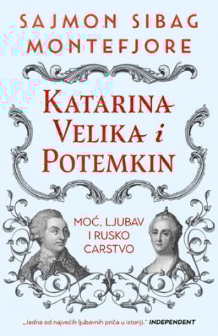 Katarina Velika i Potemkin: Moć, ljubav i rusko carstvo