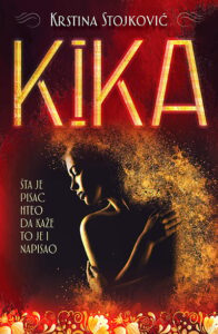 Kika: šta je pisac hteo da kaže to je i napisao