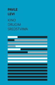 Kino drugim sredstvima