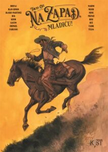 Kist 6: Na zapad, mladiću!