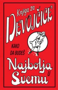 Knjiga za devojčice, kako da budeš najbolja u svemu