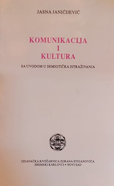 Komunikacija i kultura, sa uvodom u semiotička istraživanja