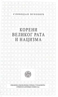 Koreni Velikog rata i nacizma