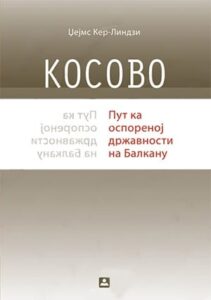 Kosovo - put ka osporenoj državnosti
