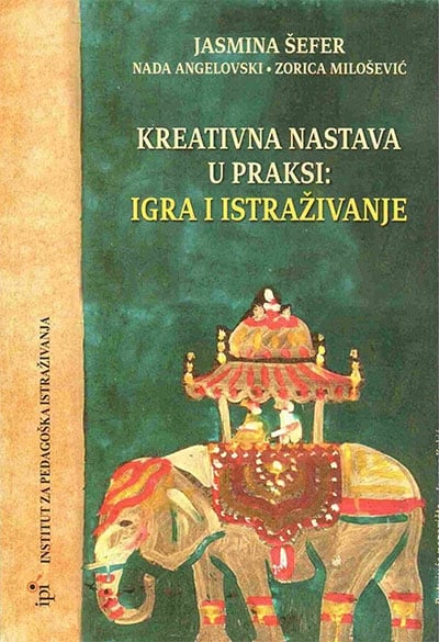 Kreativna nastava u praksi - igra i istraživanje