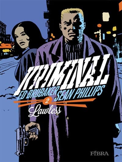 Kriminal 2: Lawless