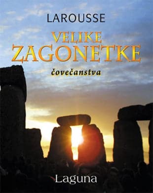Larousse Velike zagonetke čovečanstva