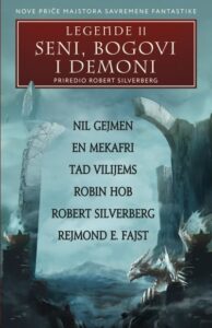 Legende I - Seni, bogovi i demoni