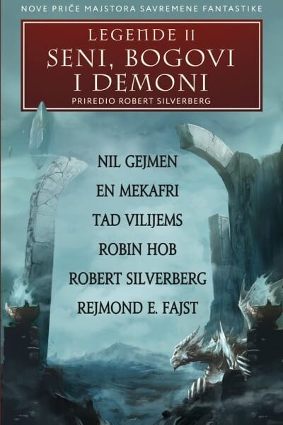 Legende I - Seni, bogovi i demoni