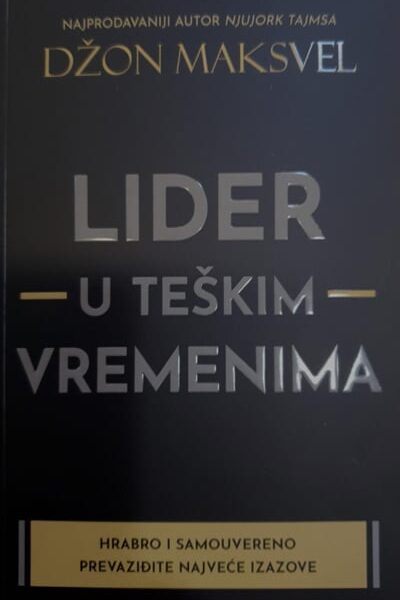 Lider u teškim vremenima