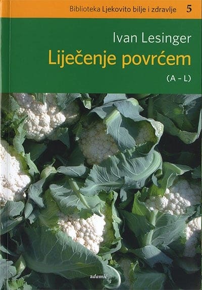 Liječenje povrćem (A-L) - knjiga 1