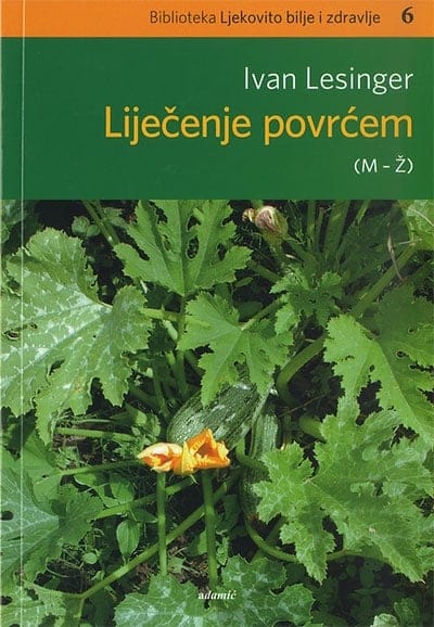 Liječenje povrćem (M-Ž) - knjiga 2