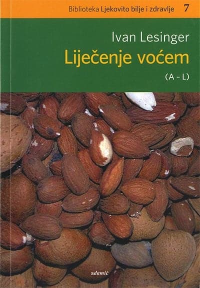 Liječenje voćem (A-L) - knjiga 1