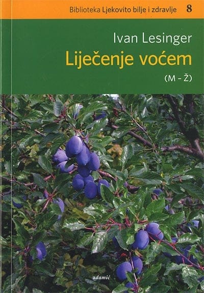 Liječenje voćem (M-Ž) - knjiga 2