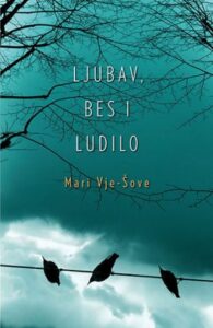 Ljubav, bes i ludilo