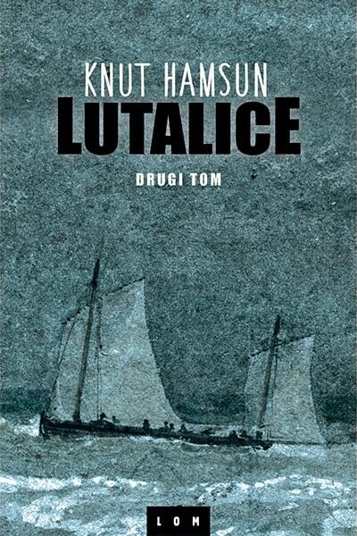 Lutalice - drugi tom
