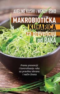 Makrobiotička kuharica za prevenciju od raka