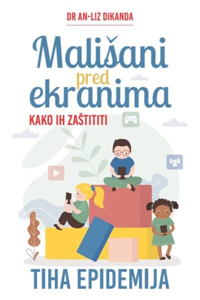 Mališani pred ekranima: kako ih zaštititi