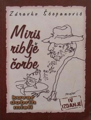 Miris riblje čorbe: kuvar dobrih misli