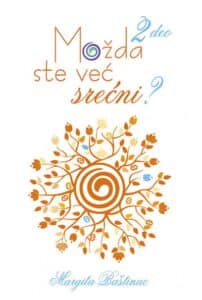 Možda ste već srećni? 2. deo