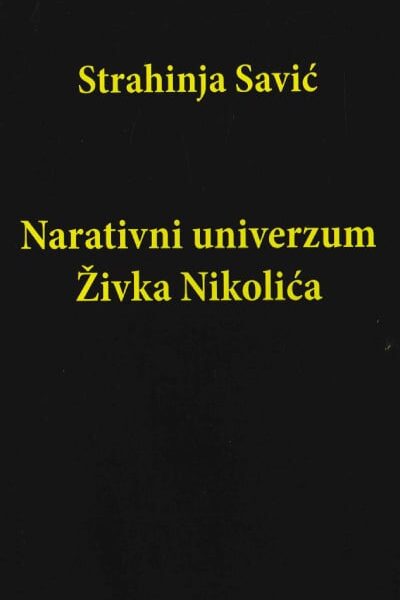 Narativni univerzum Živka Nikolića