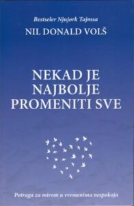 Nekad je najbolje promeniti sve