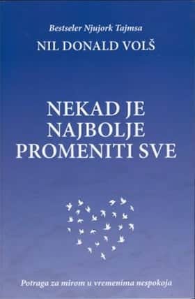 Nekad je najbolje promeniti sve