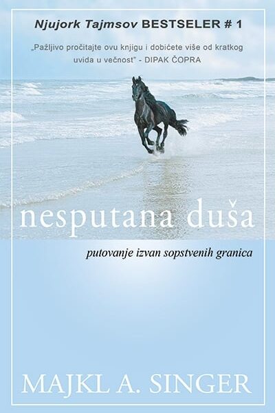 Nesputana duša: putovanje izvan sopstvenih granica