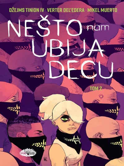 Nešto nam ubija decu 2