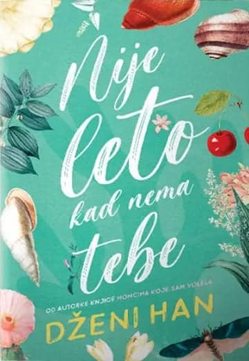 Nije leto kad tebe nema