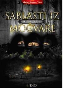 Nikola Zrinski - Sablasti iz močvare