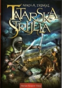 Nikola Zrinski - Tatarska strijela