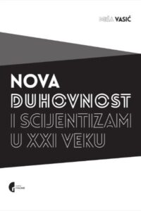 Nova duhovnost i scijentizam u 21. veku