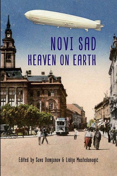 Novi Sad-Heaven on Earth