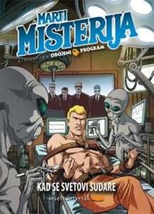 Obojeni program 33: Marti Misterija - Kad se svetovi sudare