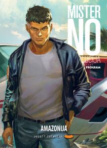 Obojeni program 54: Mister No Revolucija - Amazonija