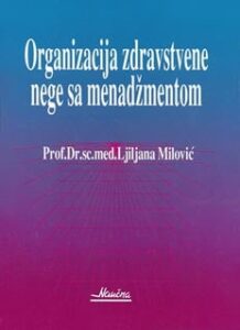 Organizacija zdravstvene nege sa menadžmentom