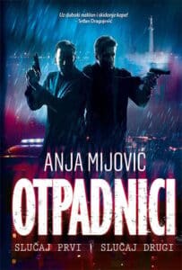 Otpadnici (slučaj prvi / slučaj drugi)